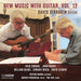 David Starobin: New Music With Guitar - Volume 12