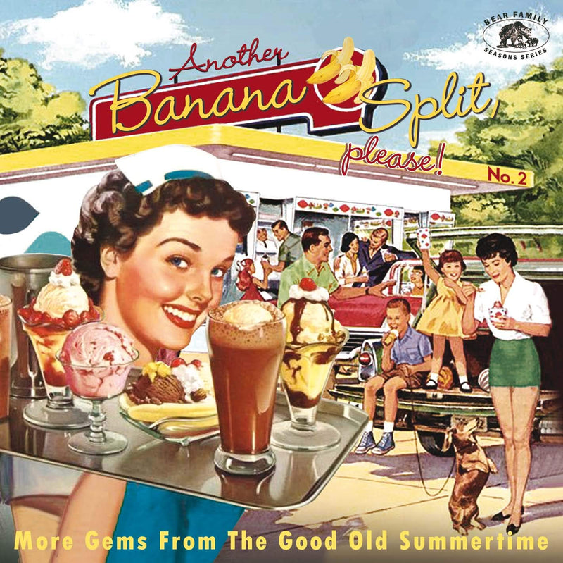 Another Banana Split Please No.2: More Gems From The Good Old Summertime