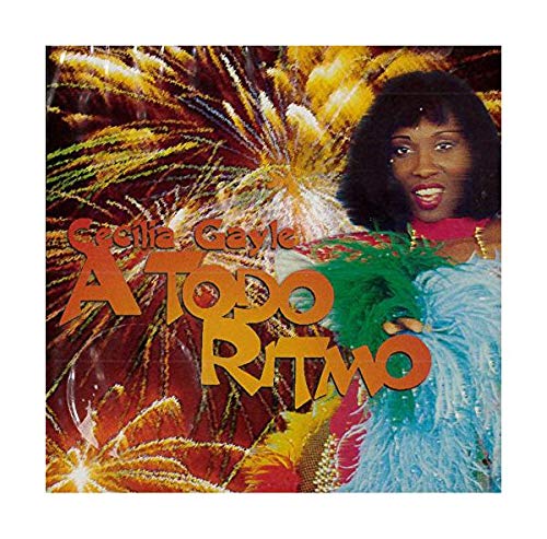 Cecilia Gayle: A Todo Ritmo