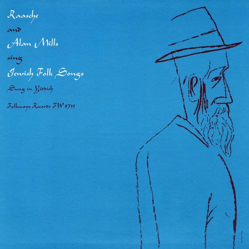Raasche & Alan Mills Sing Jewish Folk Songs