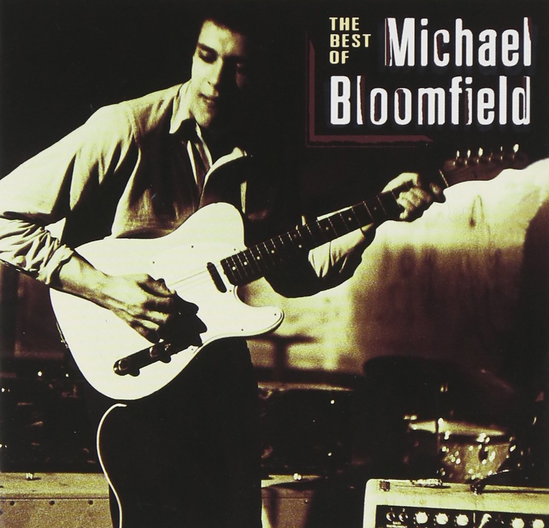 Best of Michael Bloomfield