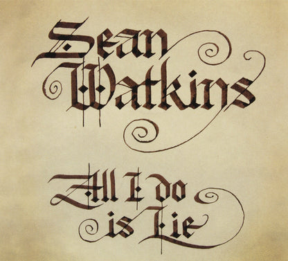 All I Do Is Lie