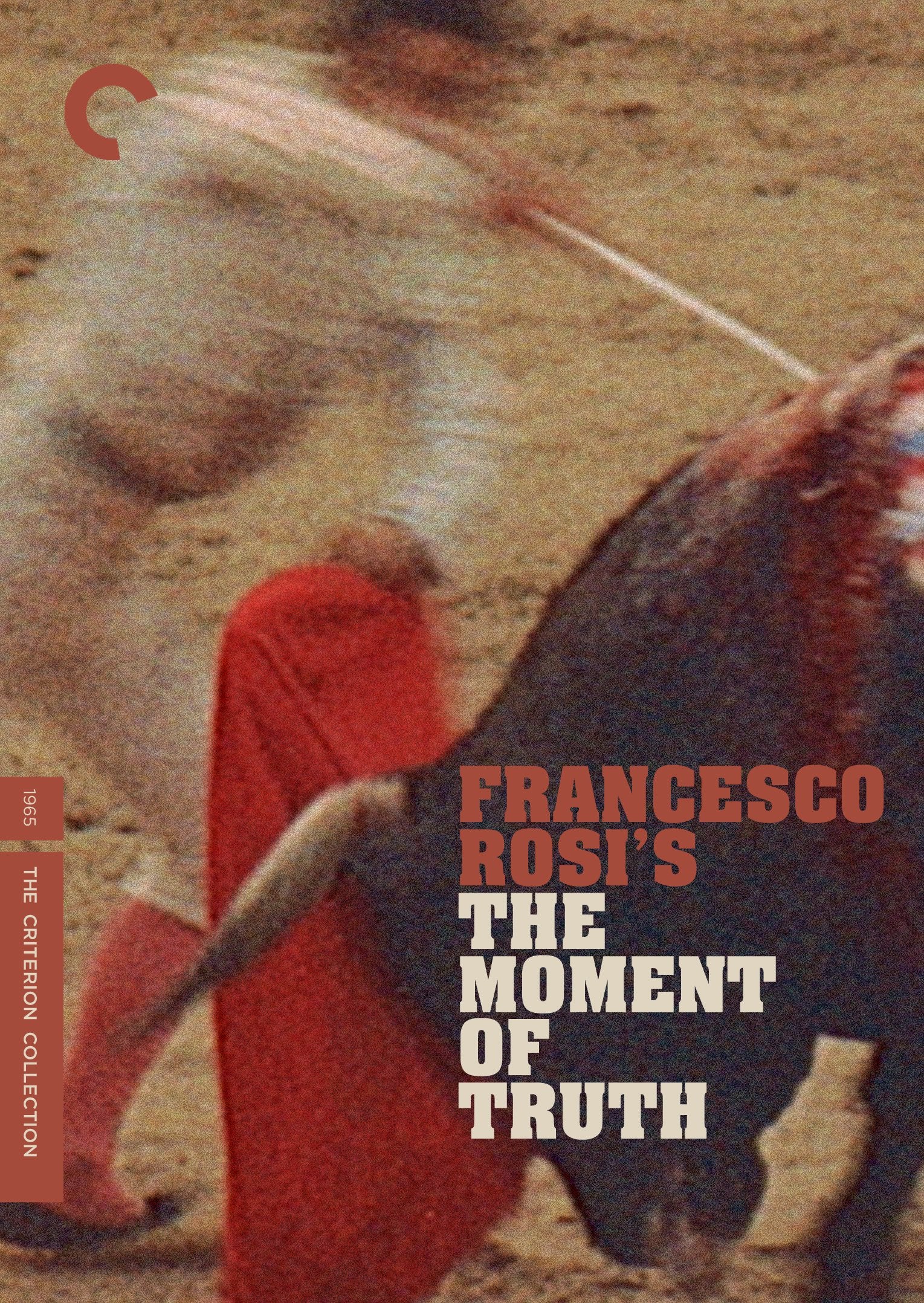 The Moment of Truth (Criterion Collection