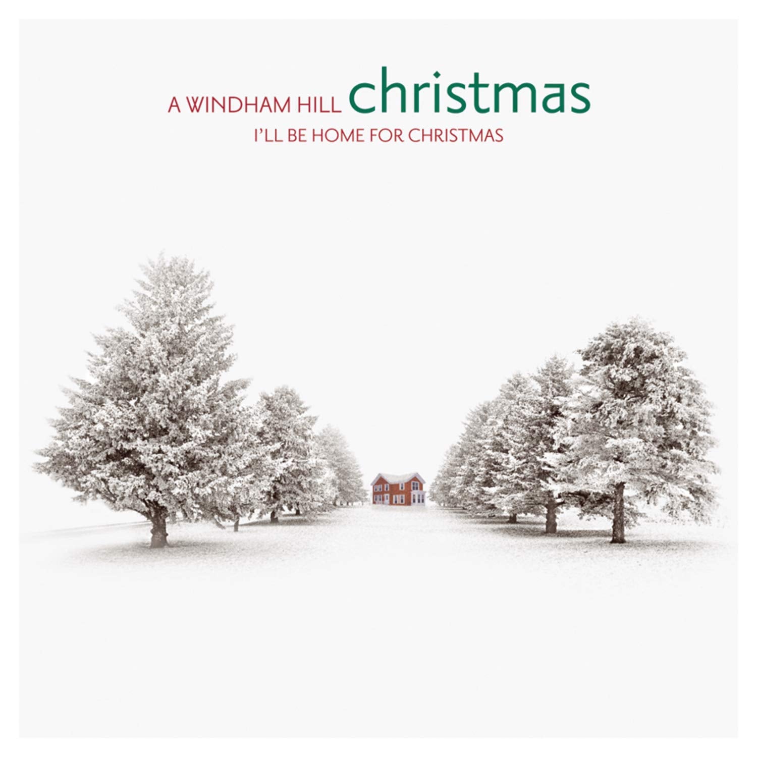 Windham Hill Christmas: I'll Be Home for Christmas