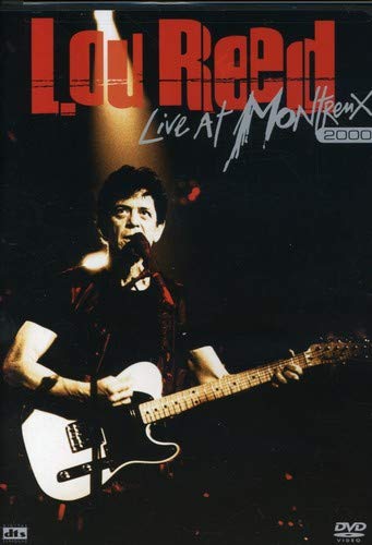 Lou Reed-Live At Montreaux 2000