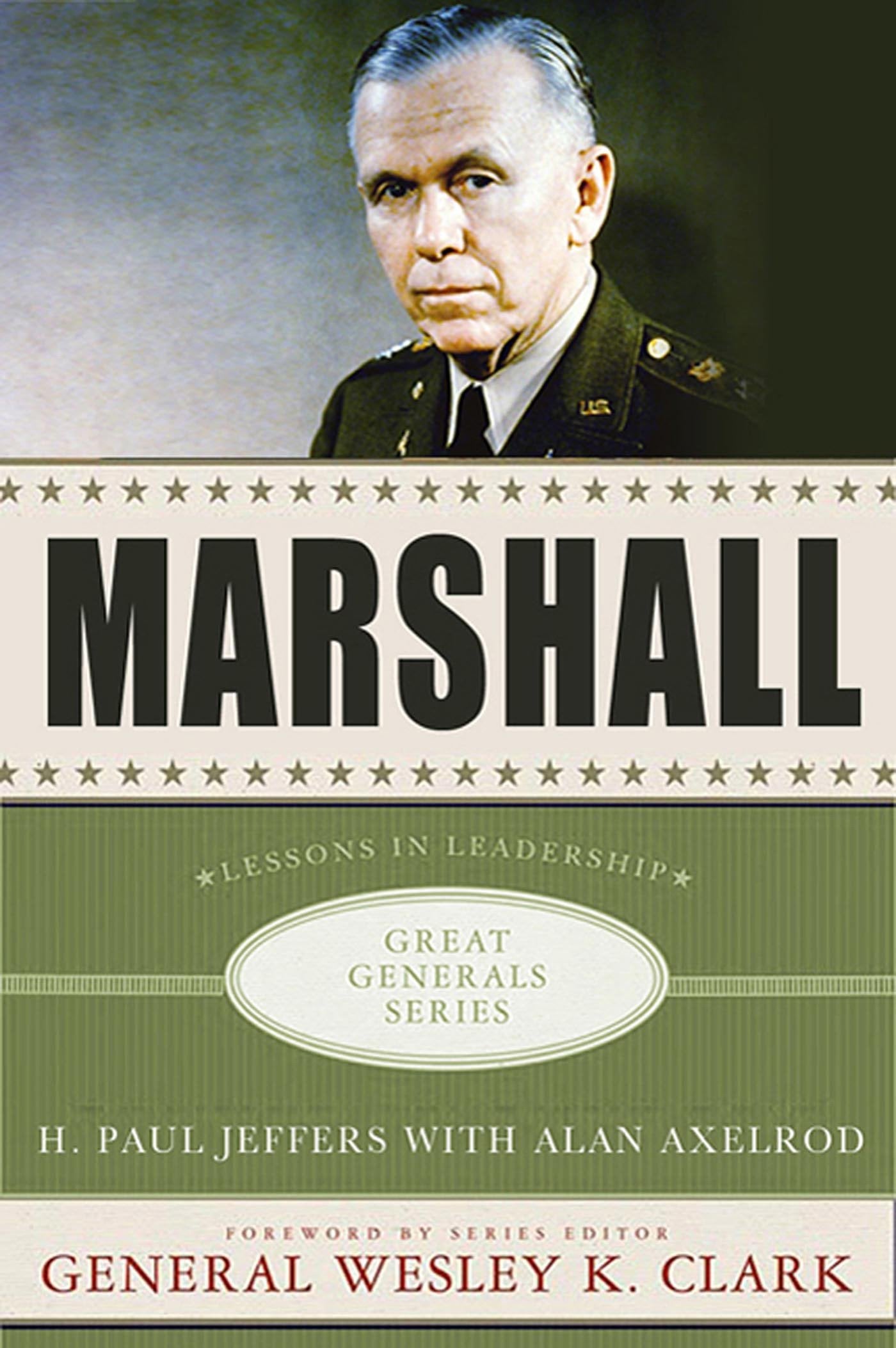 Marshall: Lessons in Leadership (Great Generals