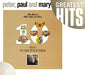 The Best Of Peter, Paul And Mary: Ten Years Together GH