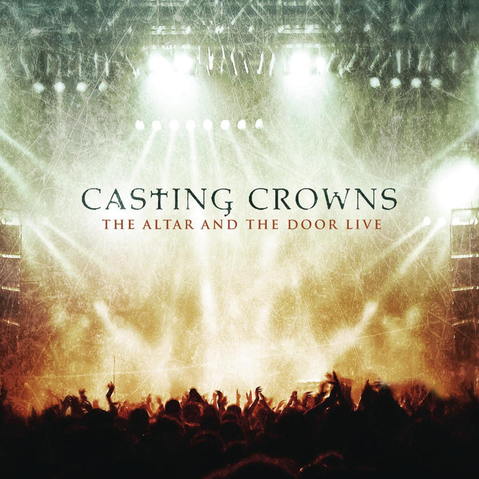 Casting Crowns - Altar And The Door (Live