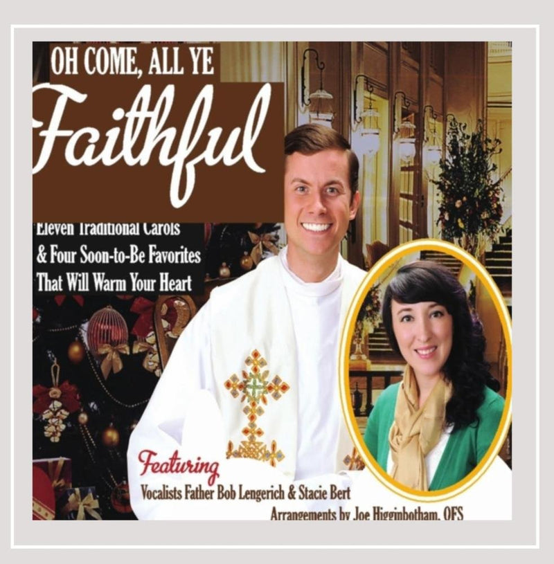 Oh Come, All Ye Faithful