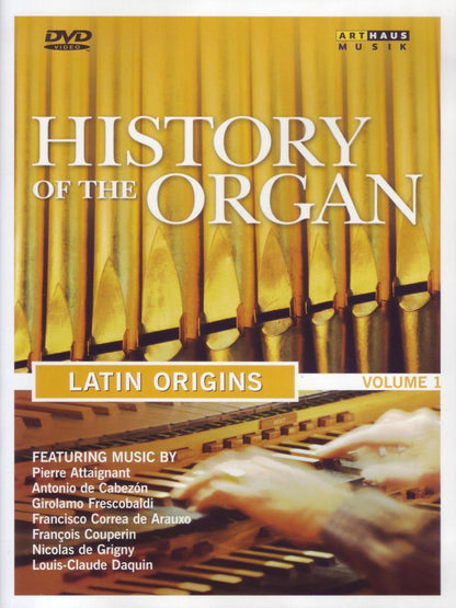 History of the Organ, Vol. 1: Latin Origins