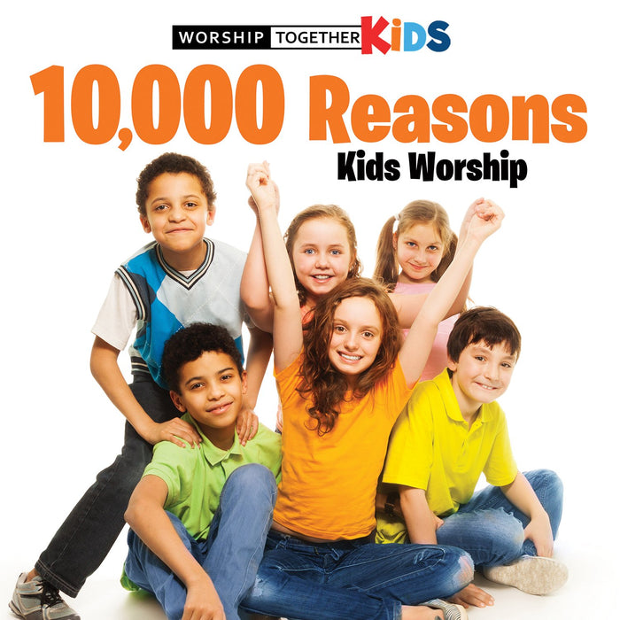 10.000 Reasons Kids..