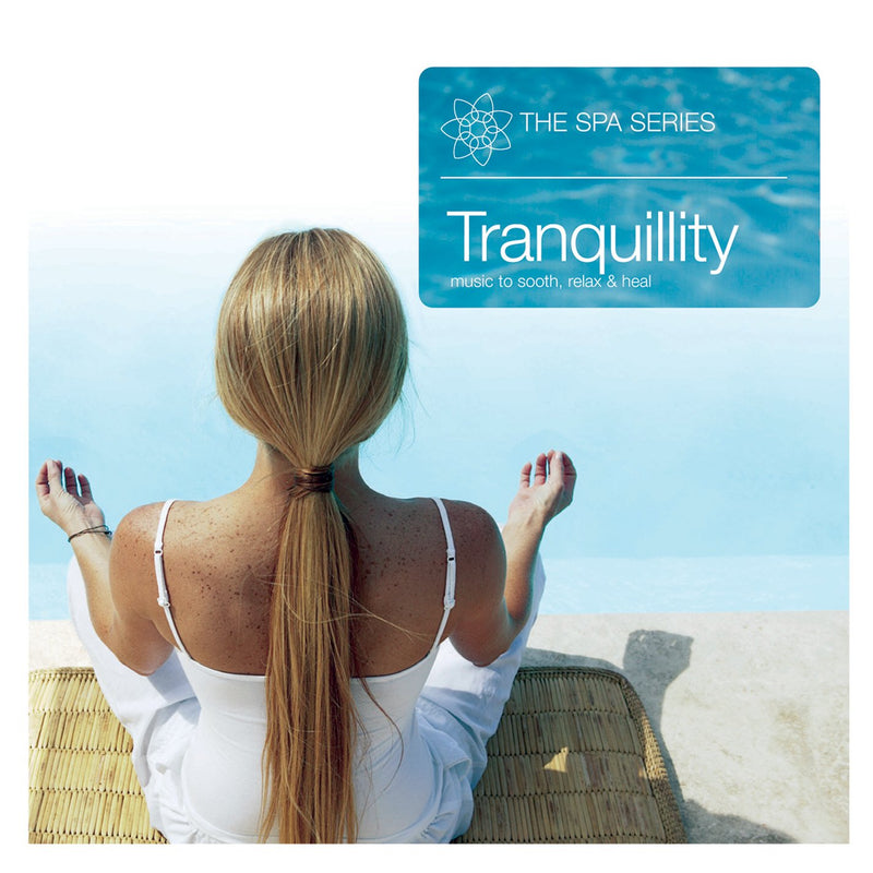 The Spa Series ... Tranquillity