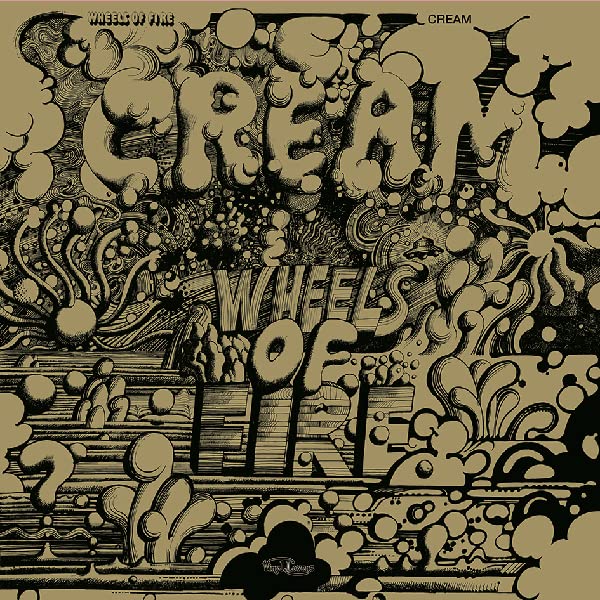 Wheels Of Fire (Golden Jacket Version)