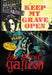 Keep My Grave Open / The Ghost Galleon