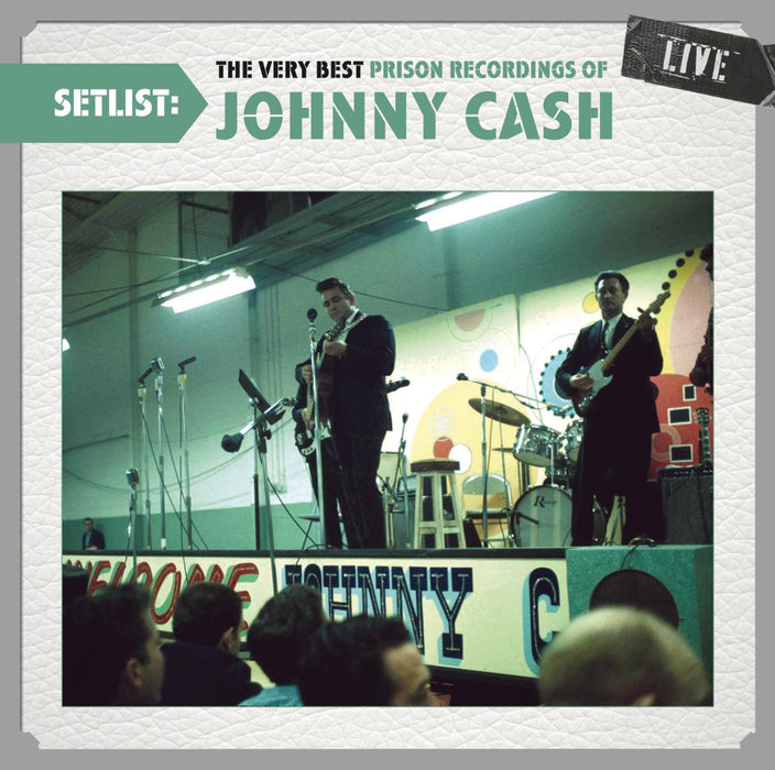 Setlist: The Very Best Prison Recordings of Johnny