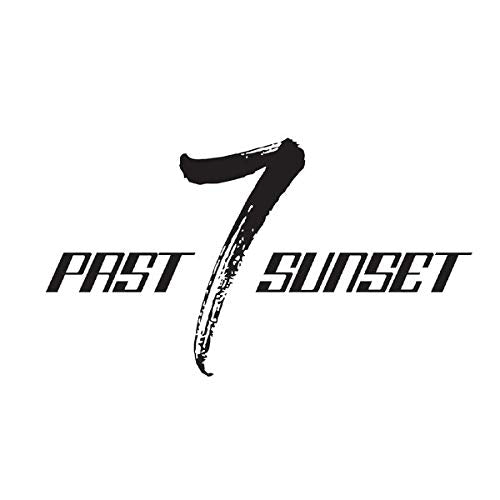 Seven Past Sunset