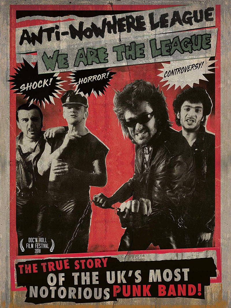 Anti-nowhere League: We Are the League - The True Story Of...