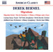 Derek Bermel: Migrations