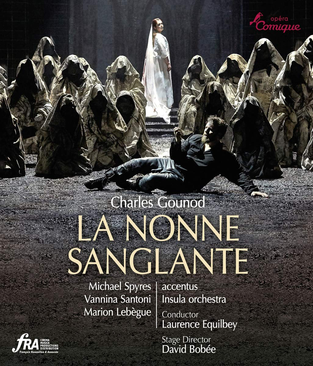 La Nonne Sanglante: Opera Comique (Equilbey)