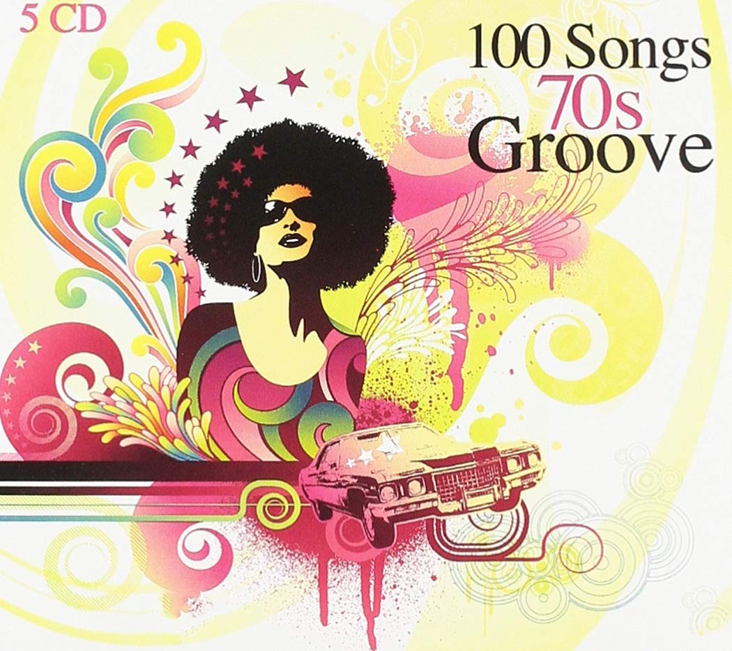 100 Songs 70 Groove / Various