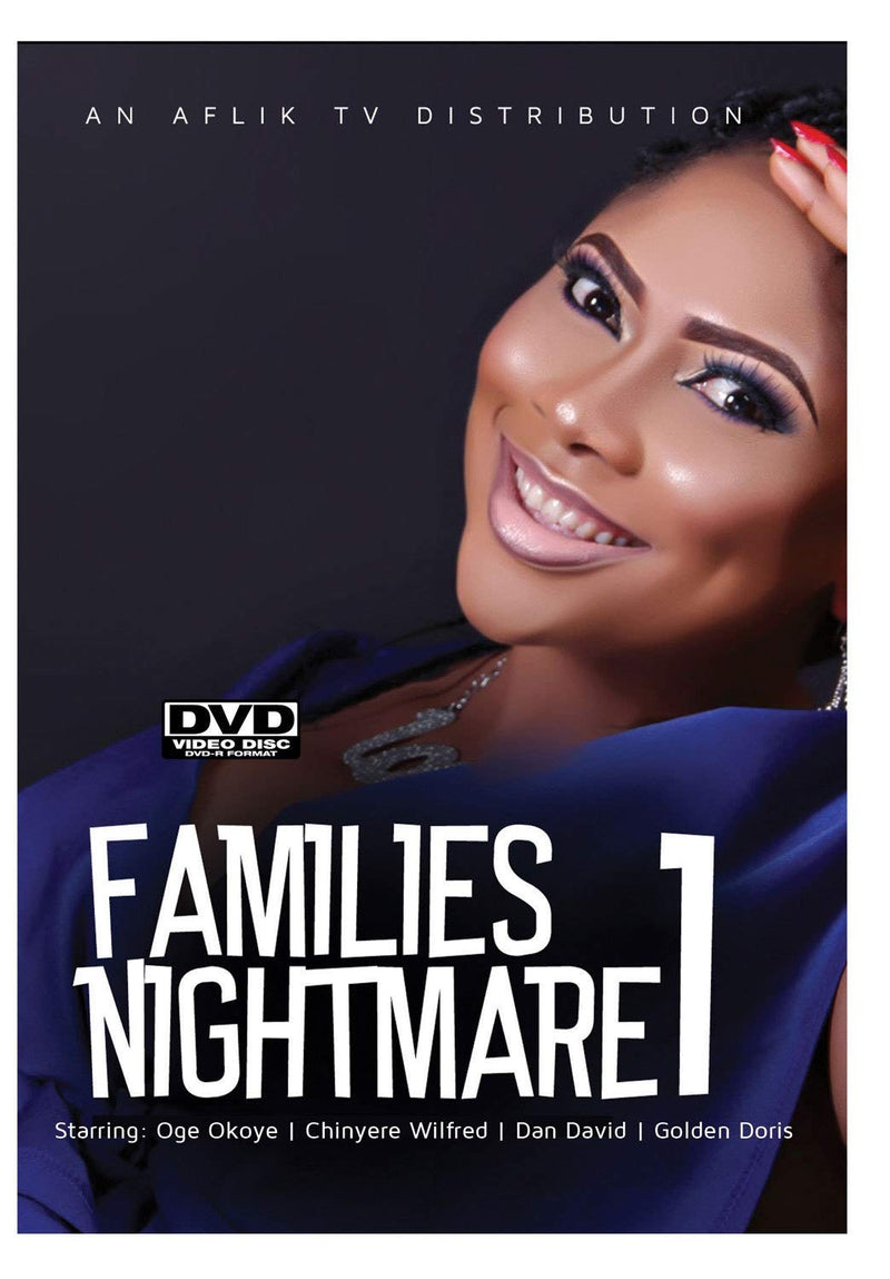 Families Nightmare