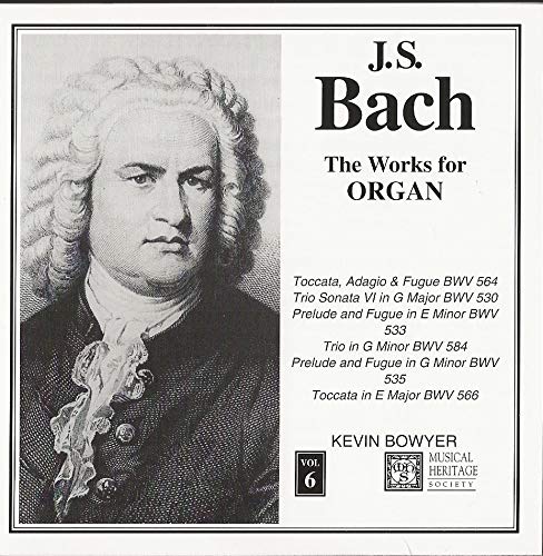 Bach: The Works For Organ, Vol. 6