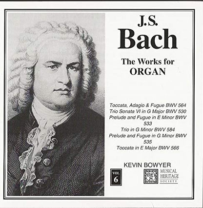 Bach: The Works For Organ, Vol. 6