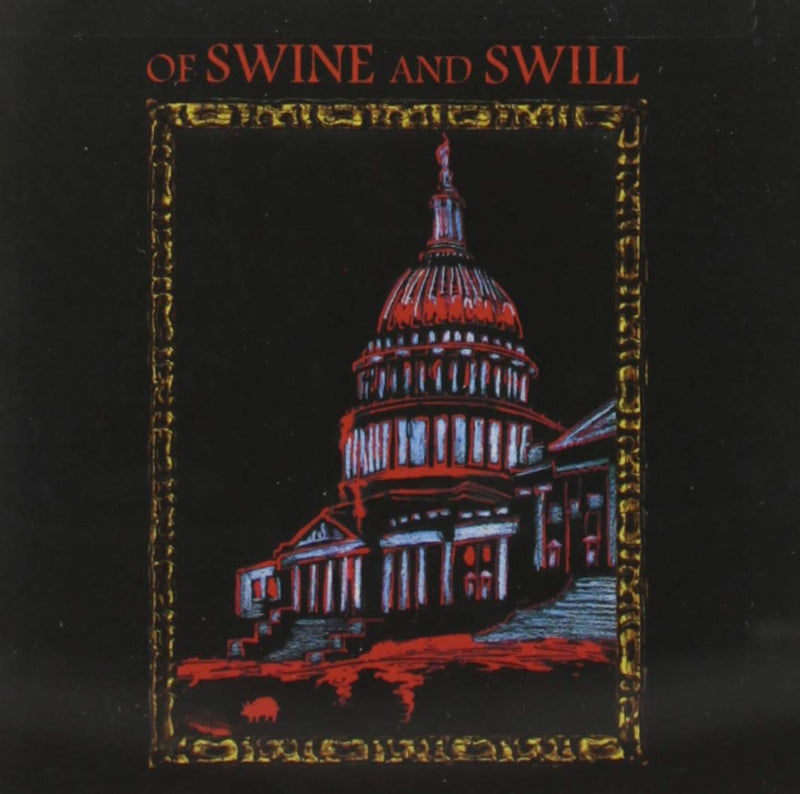 Of Swine And Swill