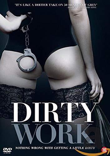 Dirty work