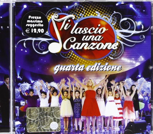 Ti Lascio Una Canzone (Quarta Edizione