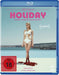 EKLOF, ISABELLA - HOLIDAY - SONNE, SCHMERZ UND SINNLICHKEIT