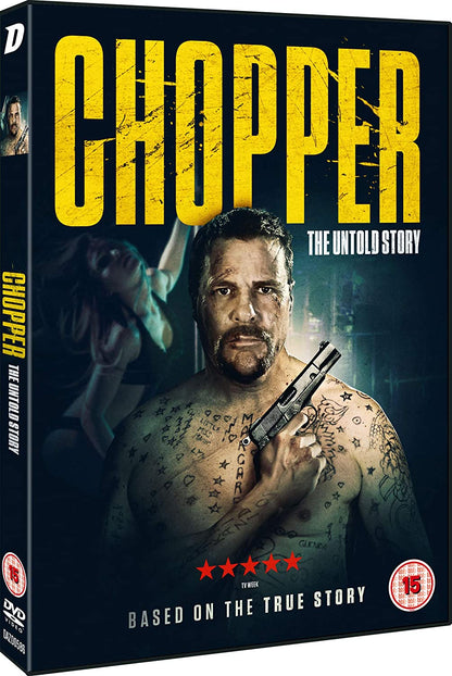 Chopper: The Untold Story