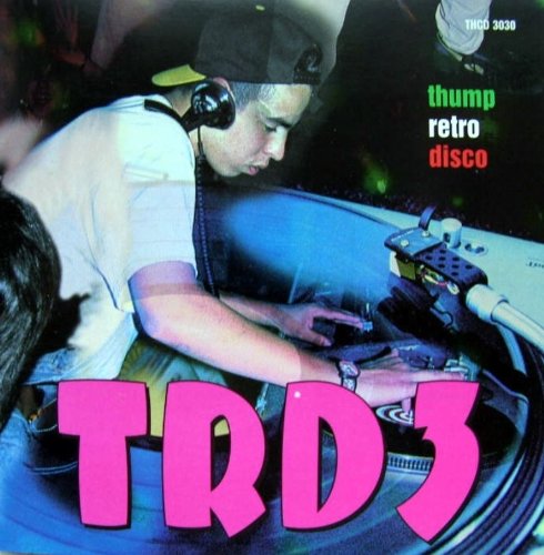 Trd, Vol. 3: Thump Retro Disco-V/A