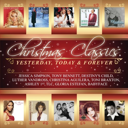 Christmas Classics: Yesterday Today Forever