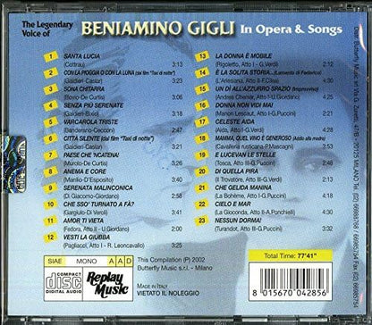 The Legendary Voice Of Beniamino Gigli In Opera & Songs