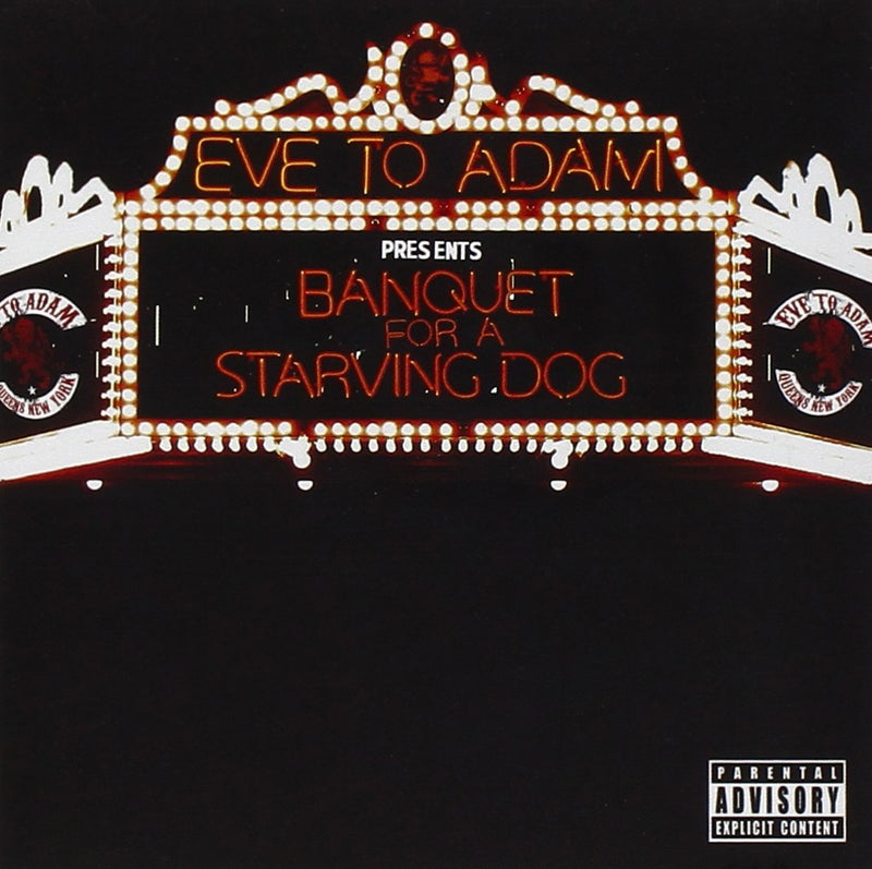 Eve To Adam-Banquet For A Starving Dog