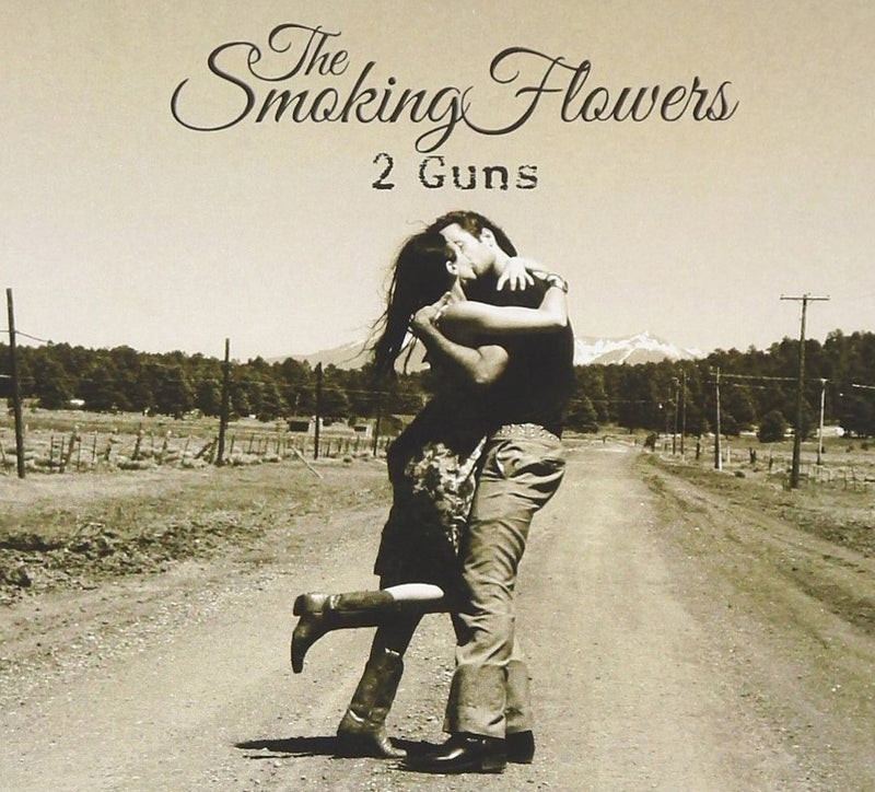 The Smoking Flowers - 2 Guns