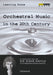 Leaving Home - Orchestral Music in the 20th Century: Volume 3
