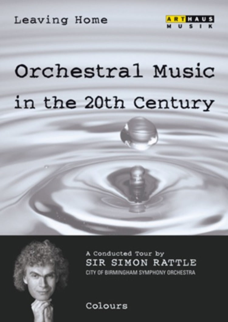 Leaving Home - Orchestral Music in the 20th Century: Volume 3