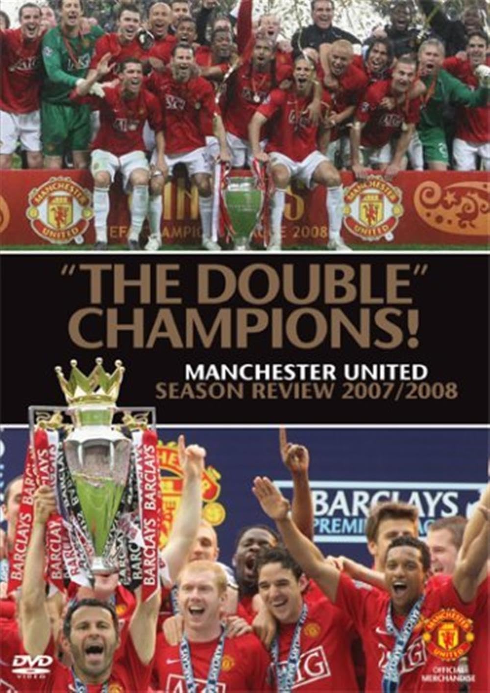 The Double Champions: Manchester United: Season Review 2007/2008
