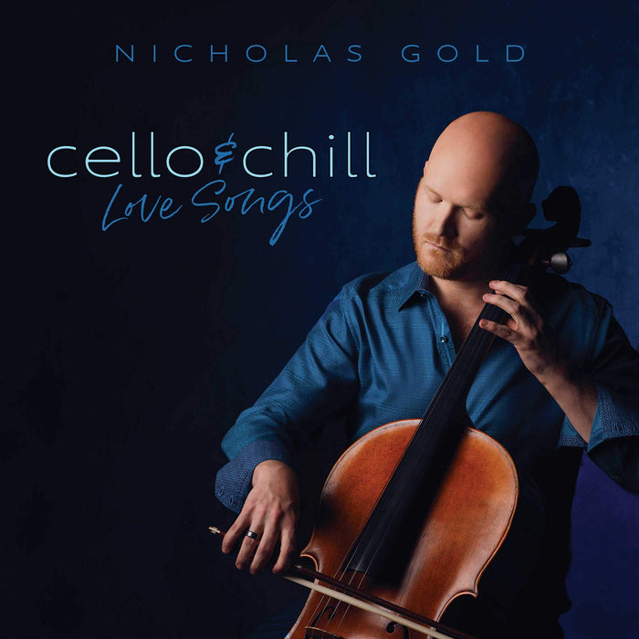 Cello & Chill: Love Songs