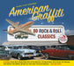 Music That Inspired American Graffiti: 80 Rock & Roll Classics