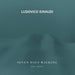 Ludovico Einaudi: Seven Days Walking - Day Seven