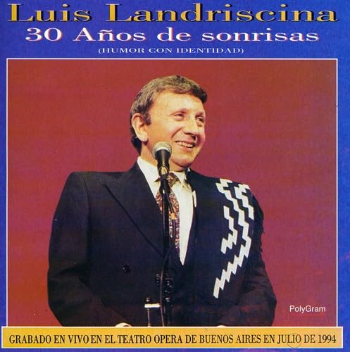 Luis Landriscina - 30 Anois De Sonrisas