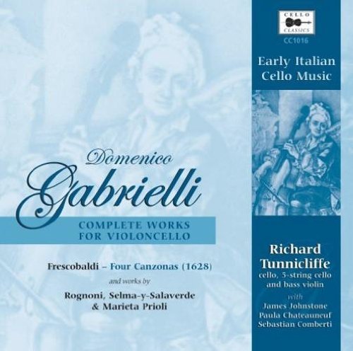 Complete Works for Cello (Comberti, Chateauneuf, Johnstone)