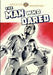 The Man Who Dared
