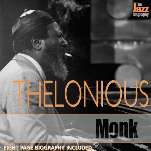 Thelonious Monk-Jazz Biography
