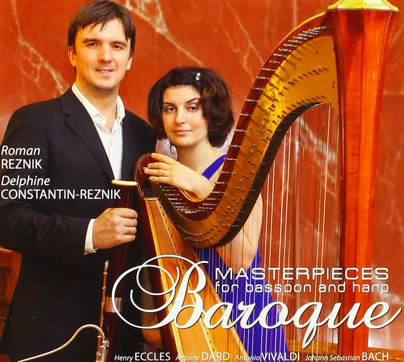 Roman Constantine Reznik / Delphine Reznik - Baroque Masterpieces For Bassoon And Harp