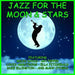 Jazz For The Moon & Stars (2CD