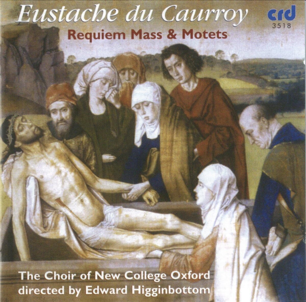 Eustache Du Caurroy: Requiem Mass & Motets